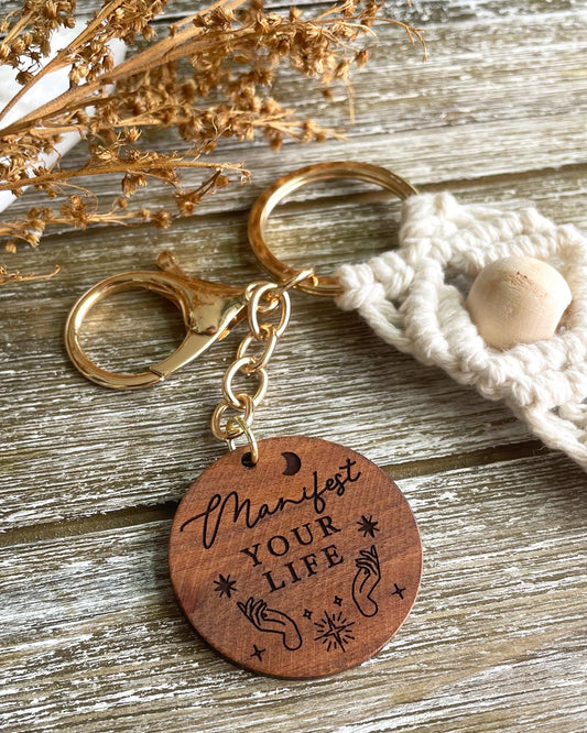 Manifest Your Life Keychain