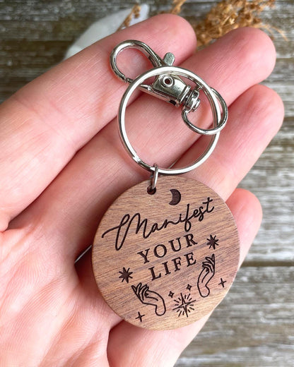 Manifest Your Life Keychain